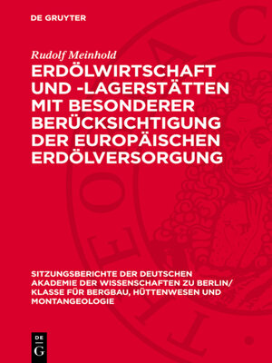 cover image of Erdölwirtschaft und -lagerstätten mit besonderer Berücksichtigung der europäischen Erdölversorgung